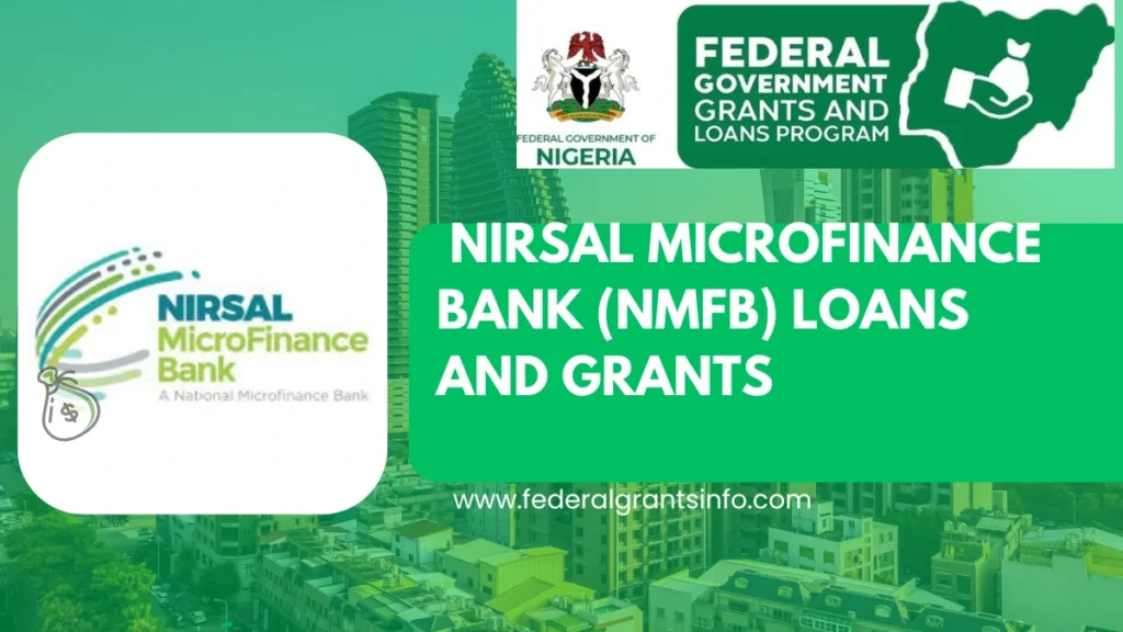 How to Apply for NIRSAL Microfinance Bank (NMFB) Loans and Grants — AGSMEIS, NYIF & TCF Explained (2025 Guide)