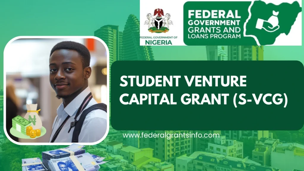 How to apply for ₦50 Million Student Venture Capital Grant (S-VCG)
